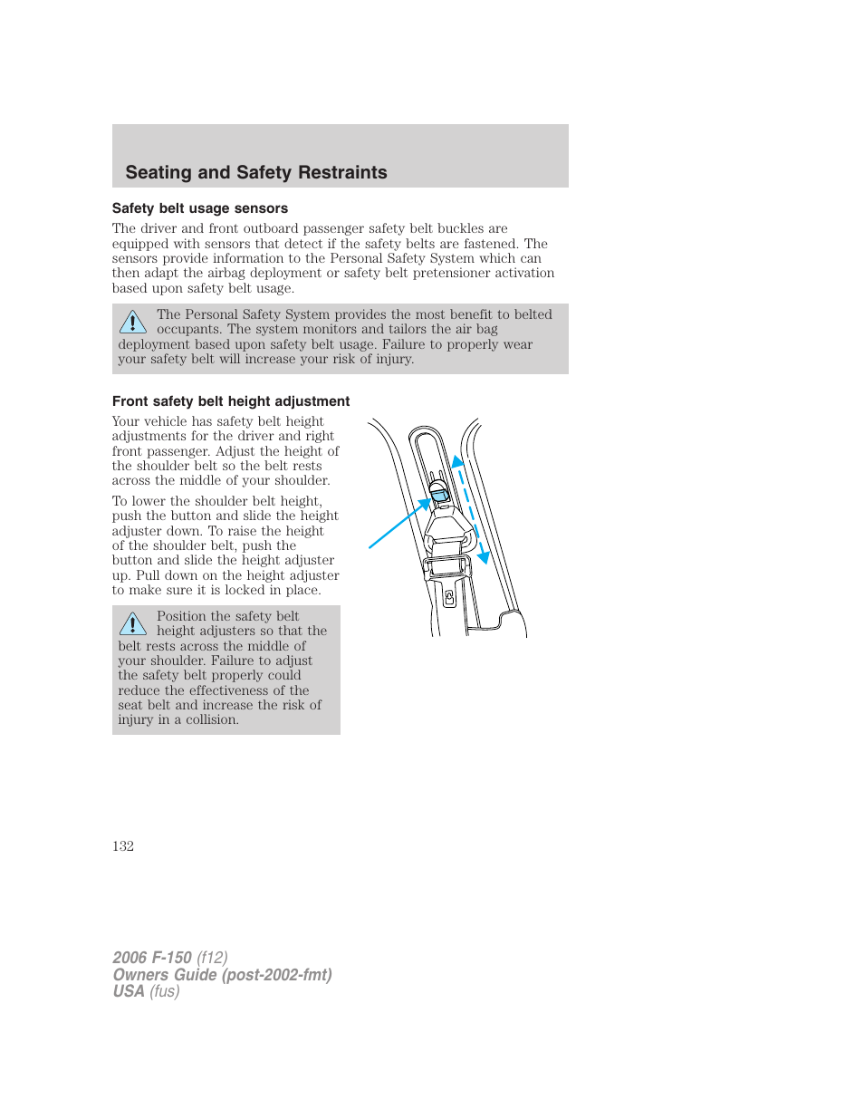 Safety belt usage sensors, Front safety belt height adjustment, Seating and safety restraints | FORD 2006 F-150 v.2 User Manual | Page 132 / 336