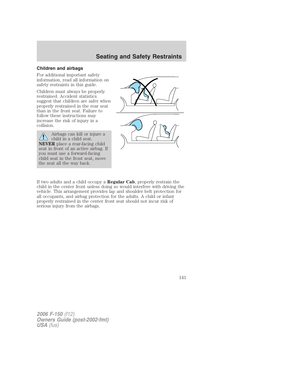 Children and airbags, Seating and safety restraints | FORD 2006 F-150 v.2 User Manual | Page 141 / 336