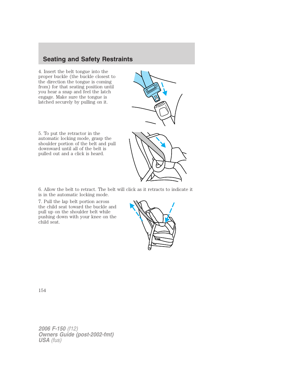 Seating and safety restraints | FORD 2006 F-150 v.2 User Manual | Page 154 / 336