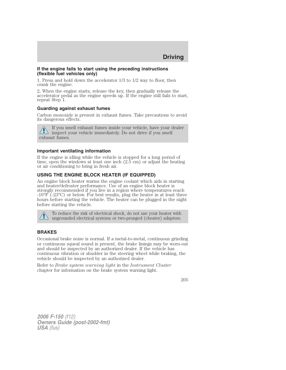 Guarding against exhaust fumes, Important ventilating information, Using the engine block heater (if equipped) | Brakes, Driving | FORD 2006 F-150 v.2 User Manual | Page 205 / 336