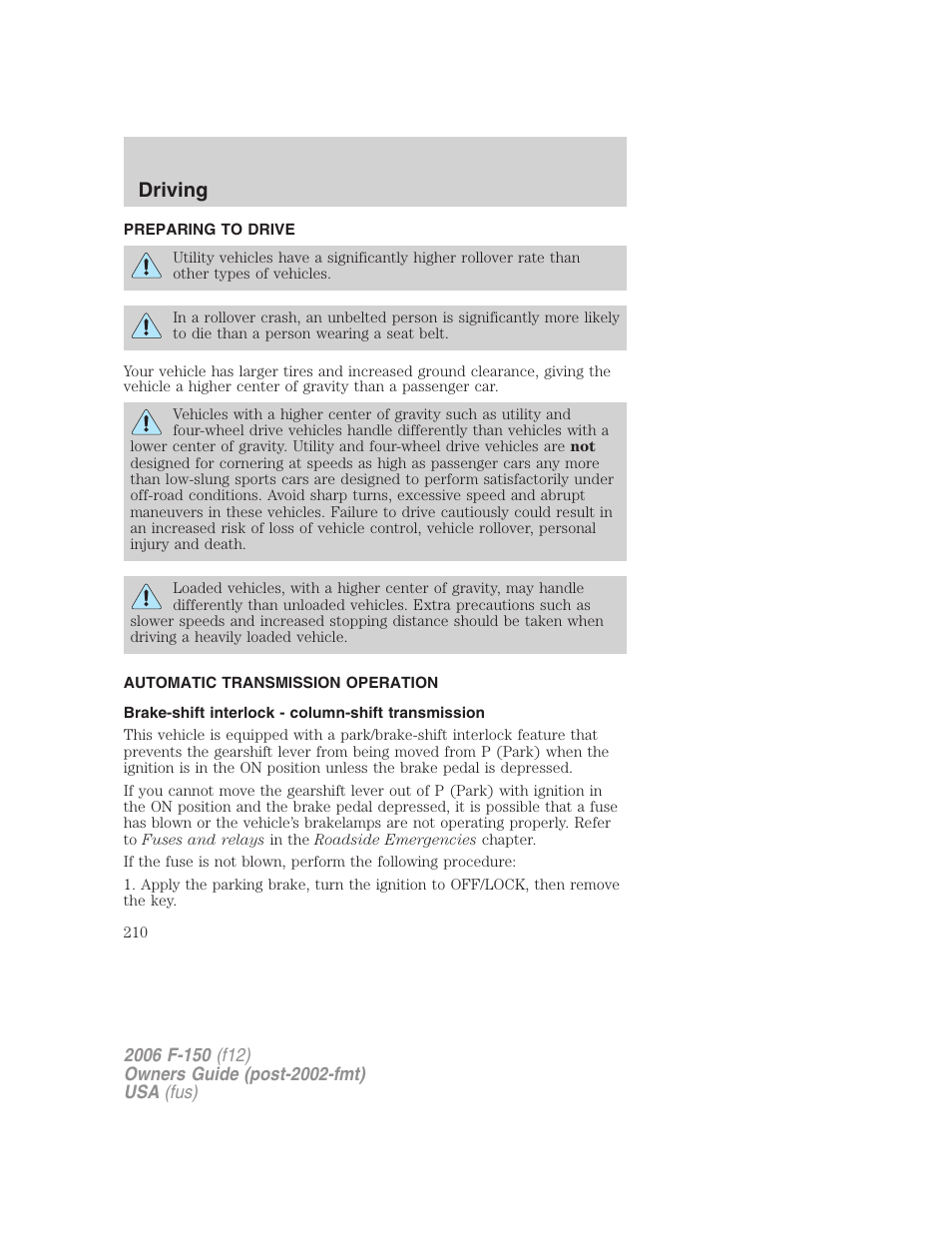 Preparing to drive, Automatic transmission operation, Brake-shift interlock - column-shift transmission | Transmission operation, Driving | FORD 2006 F-150 v.2 User Manual | Page 210 / 336