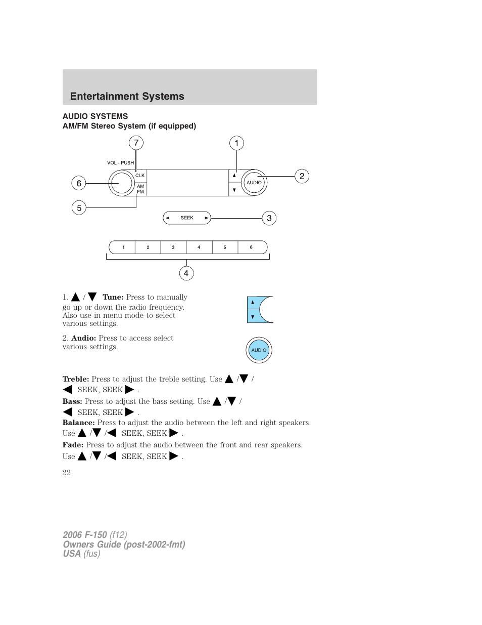 Entertainment systems, Audio systems, Am/fm stereo system (if equipped) | Am/fm stereo | FORD 2006 F-150 v.2 User Manual | Page 22 / 336