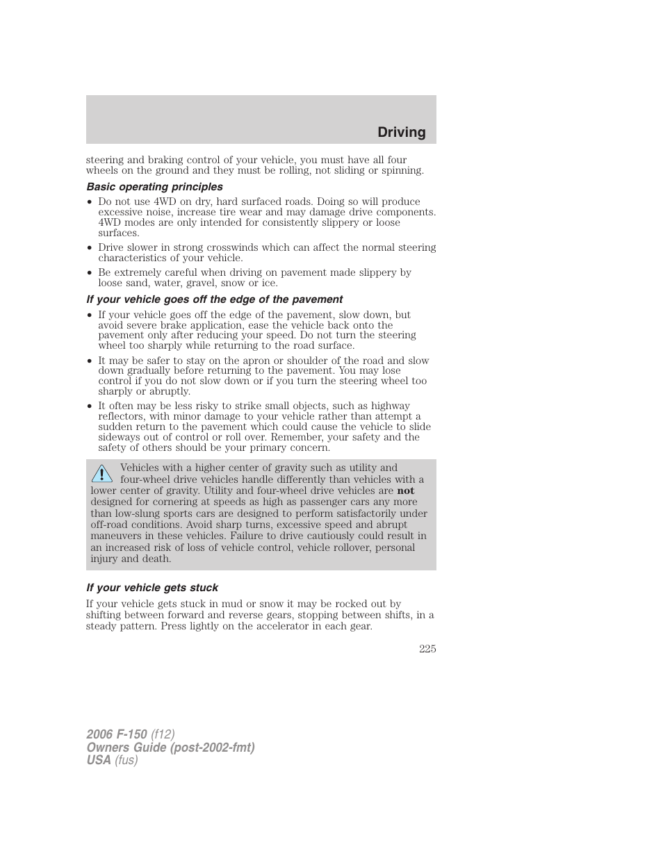 Basic operating principles, If your vehicle goes off the edge of the pavement, If your vehicle gets stuck | Driving | FORD 2006 F-150 v.2 User Manual | Page 225 / 336