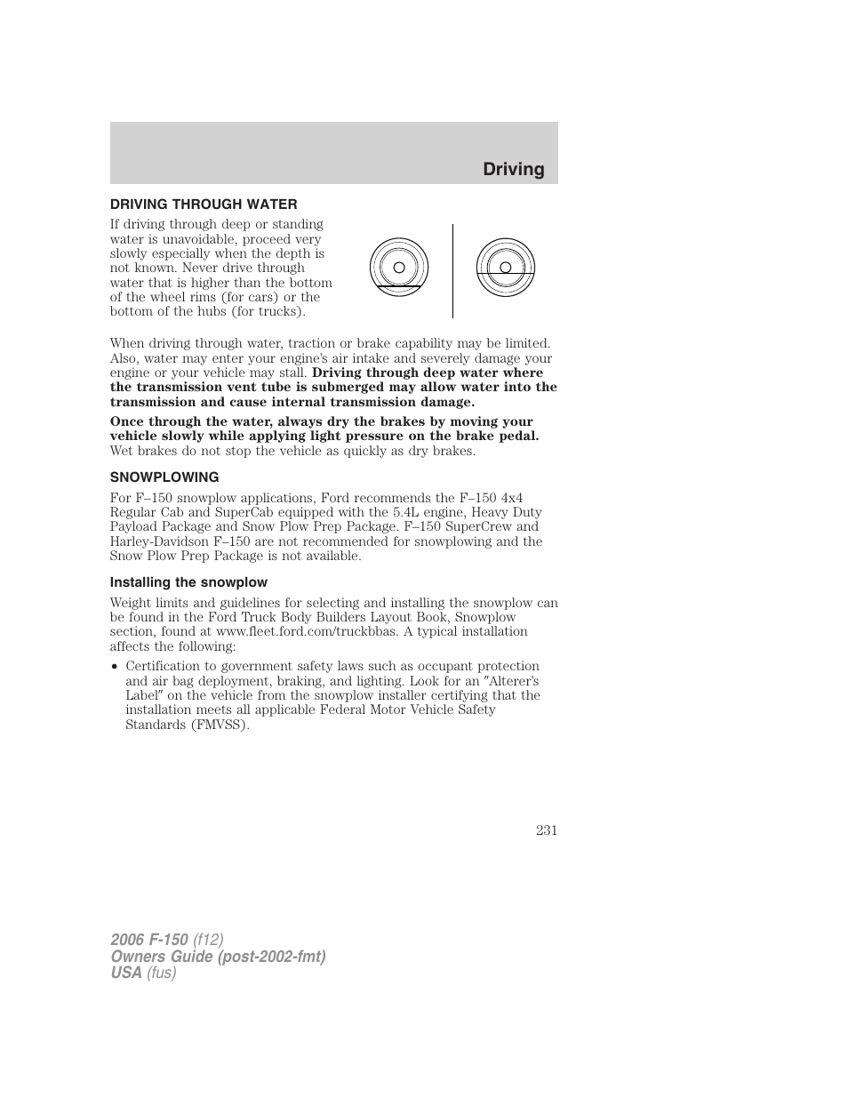 Driving through water, Snowplowing, Installing the snowplow | Driving | FORD 2006 F-150 v.2 User Manual | Page 231 / 336