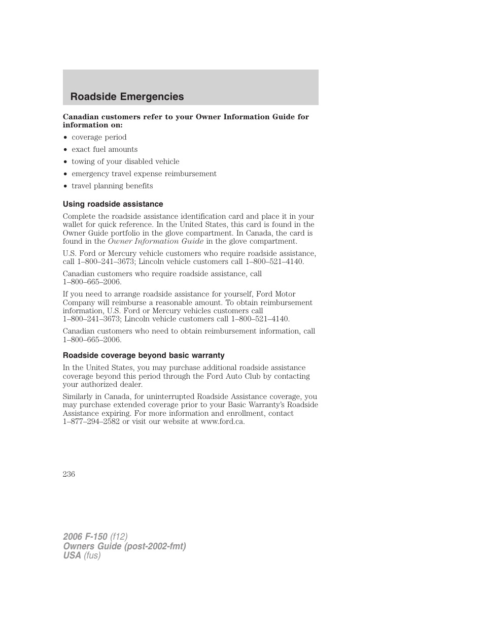 Using roadside assistance, Roadside coverage beyond basic warranty, Roadside emergencies | FORD 2006 F-150 v.2 User Manual | Page 236 / 336