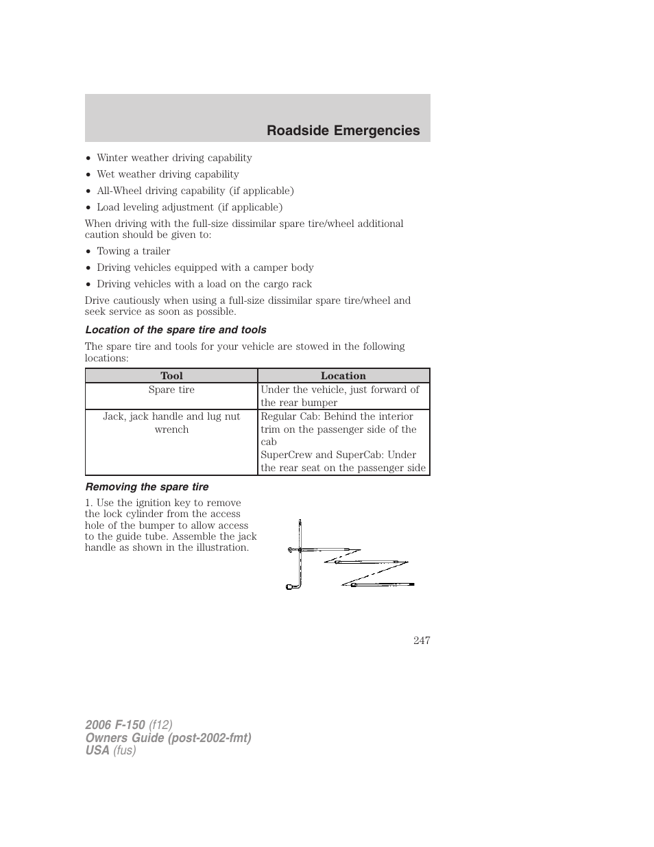 Location of the spare tire and tools, Removing the spare tire, Roadside emergencies | FORD 2006 F-150 v.2 User Manual | Page 247 / 336