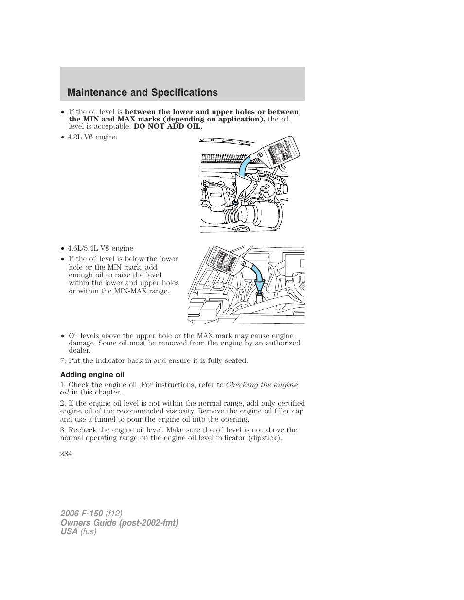 Adding engine oil, Maintenance and specifications | FORD 2006 F-150 v.2 User Manual | Page 284 / 336