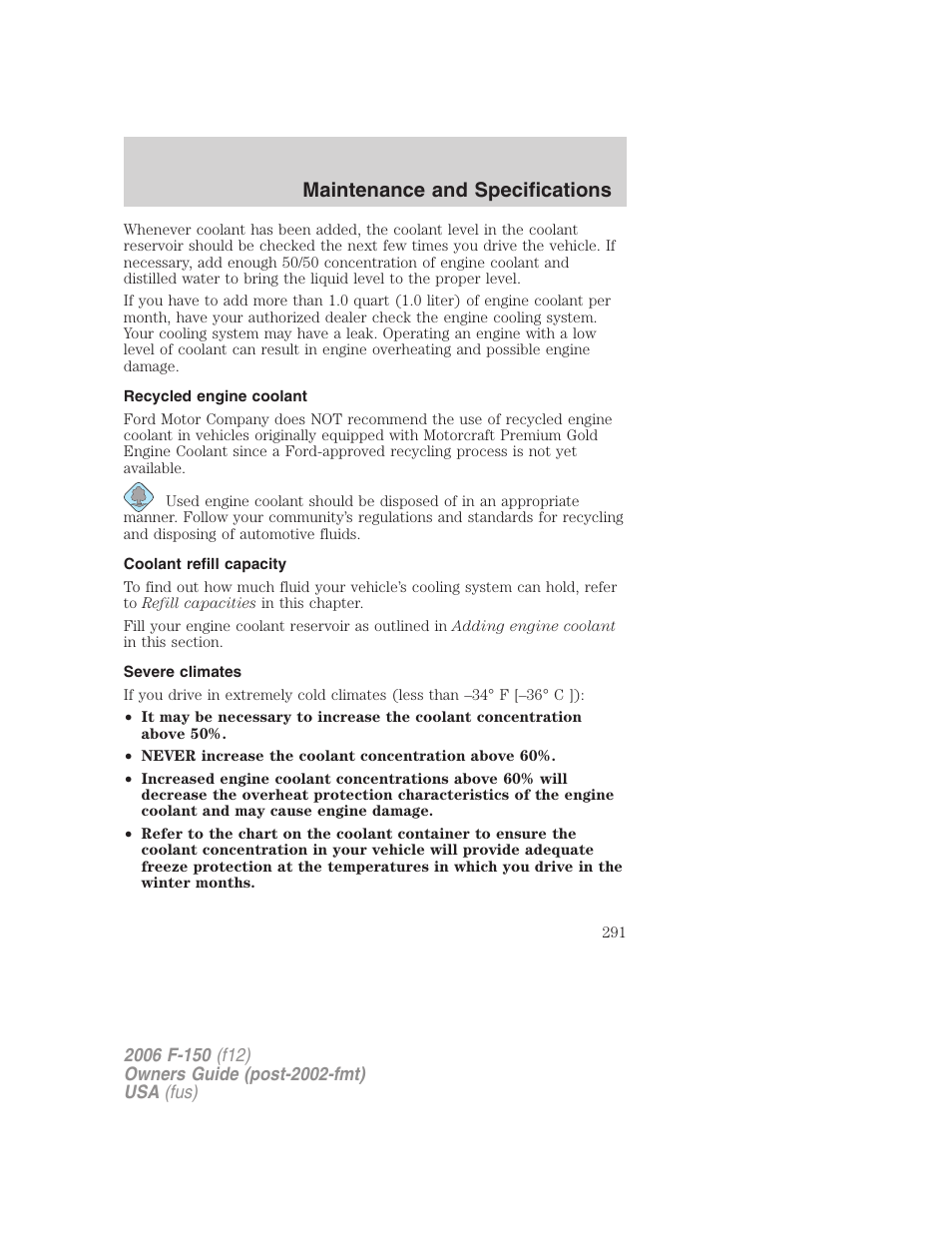 Recycled engine coolant, Coolant refill capacity, Severe climates | Maintenance and specifications | FORD 2006 F-150 v.2 User Manual | Page 291 / 336