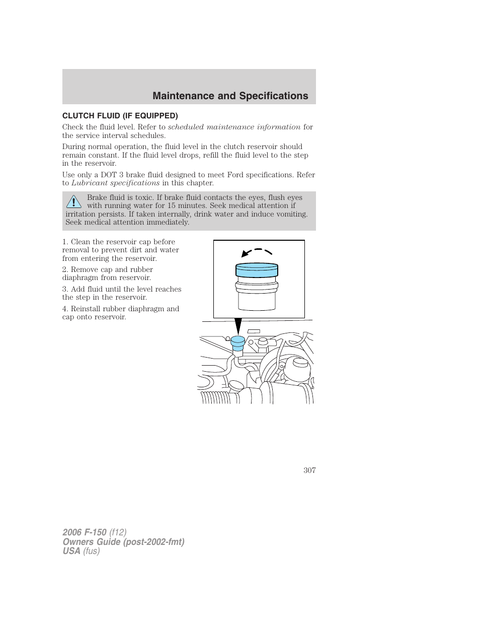 Clutch fluid (if equipped), Maintenance and specifications | FORD 2006 F-150 v.2 User Manual | Page 307 / 336