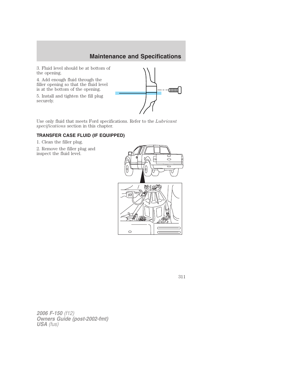 Transfer case fluid (if equipped), Maintenance and specifications | FORD 2006 F-150 v.2 User Manual | Page 311 / 336