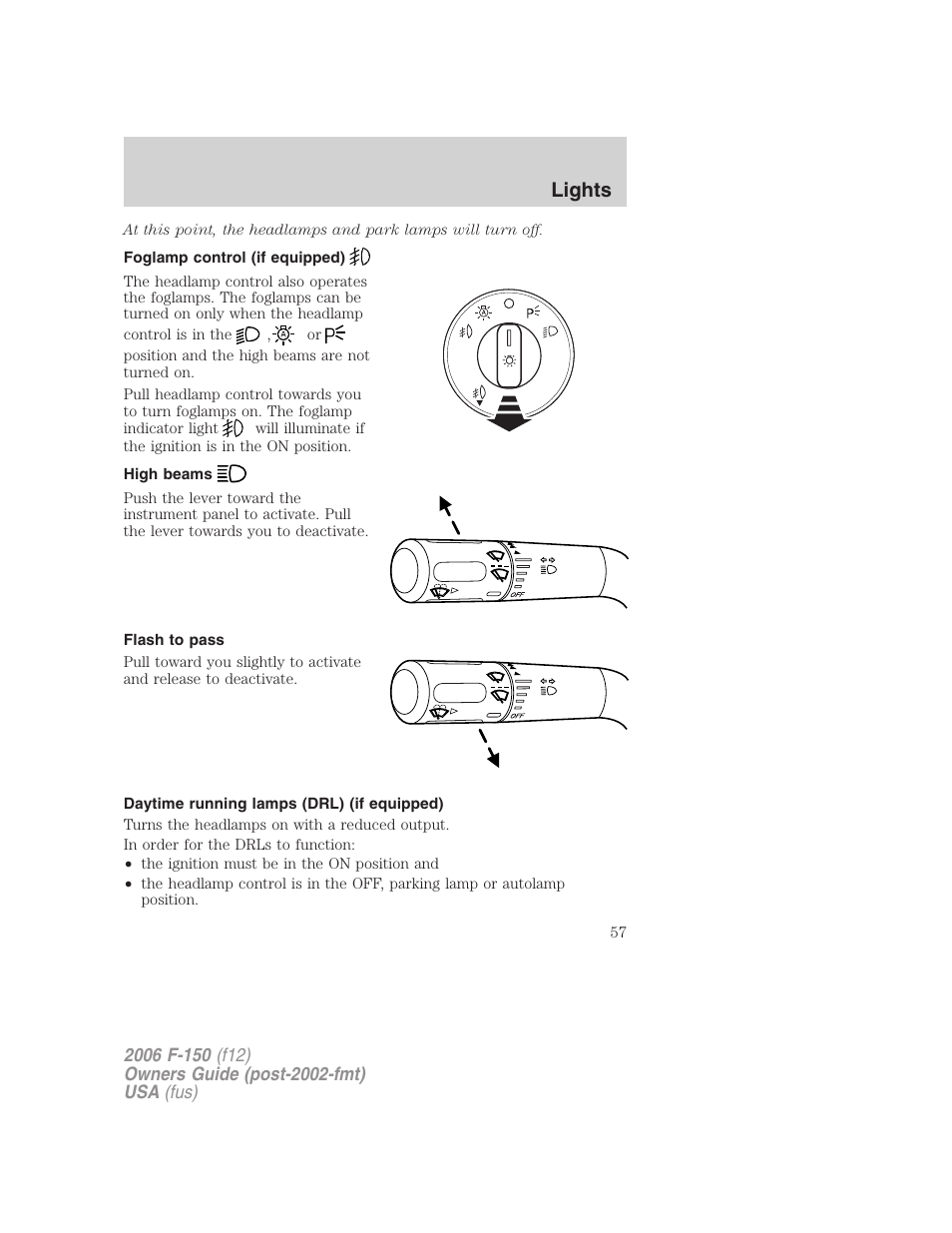Foglamp control (if equipped), High beams, Flash to pass | Daytime running lamps (drl) (if equipped), Lights | FORD 2006 F-150 v.2 User Manual | Page 57 / 336