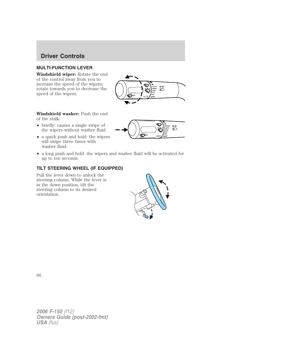 Driver controls, Multi-function lever, Tilt steering wheel (if equipped) | Windshield wiper/washer control, Steering wheel adjustment | FORD 2006 F-150 v.2 User Manual | Page 66 / 336