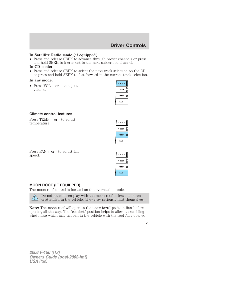 Climate control features, Moon roof (if equipped), Driver controls | FORD 2006 F-150 v.2 User Manual | Page 79 / 336