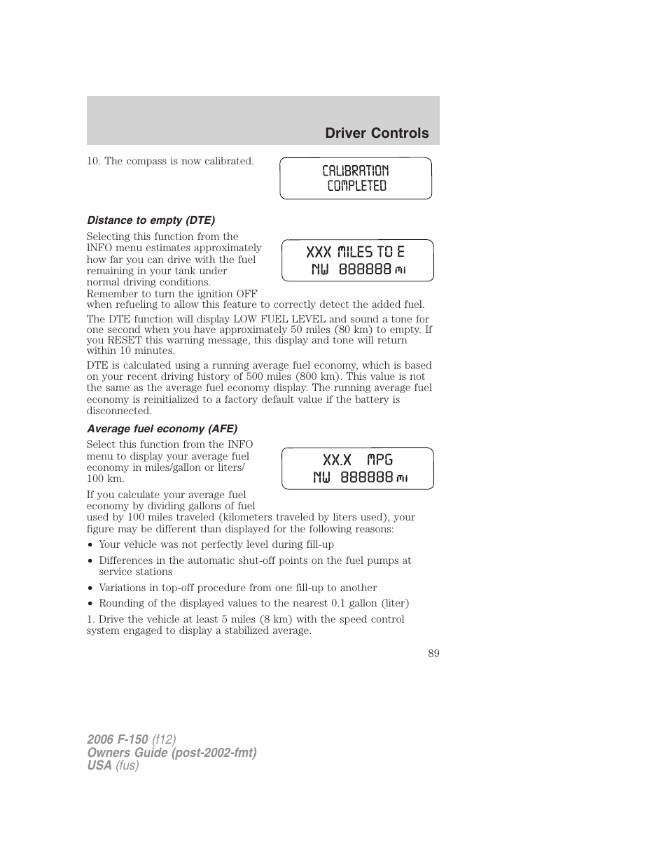 Distance to empty (dte), Average fuel economy (afe), Driver controls | FORD 2006 F-150 v.2 User Manual | Page 89 / 336