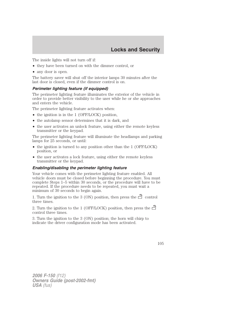 Perimeter lighting feature (if equipped), Enabling/disabling the perimeter lighting feature, Locks and security | FORD 2006 F-150 v.3 User Manual | Page 105 / 336