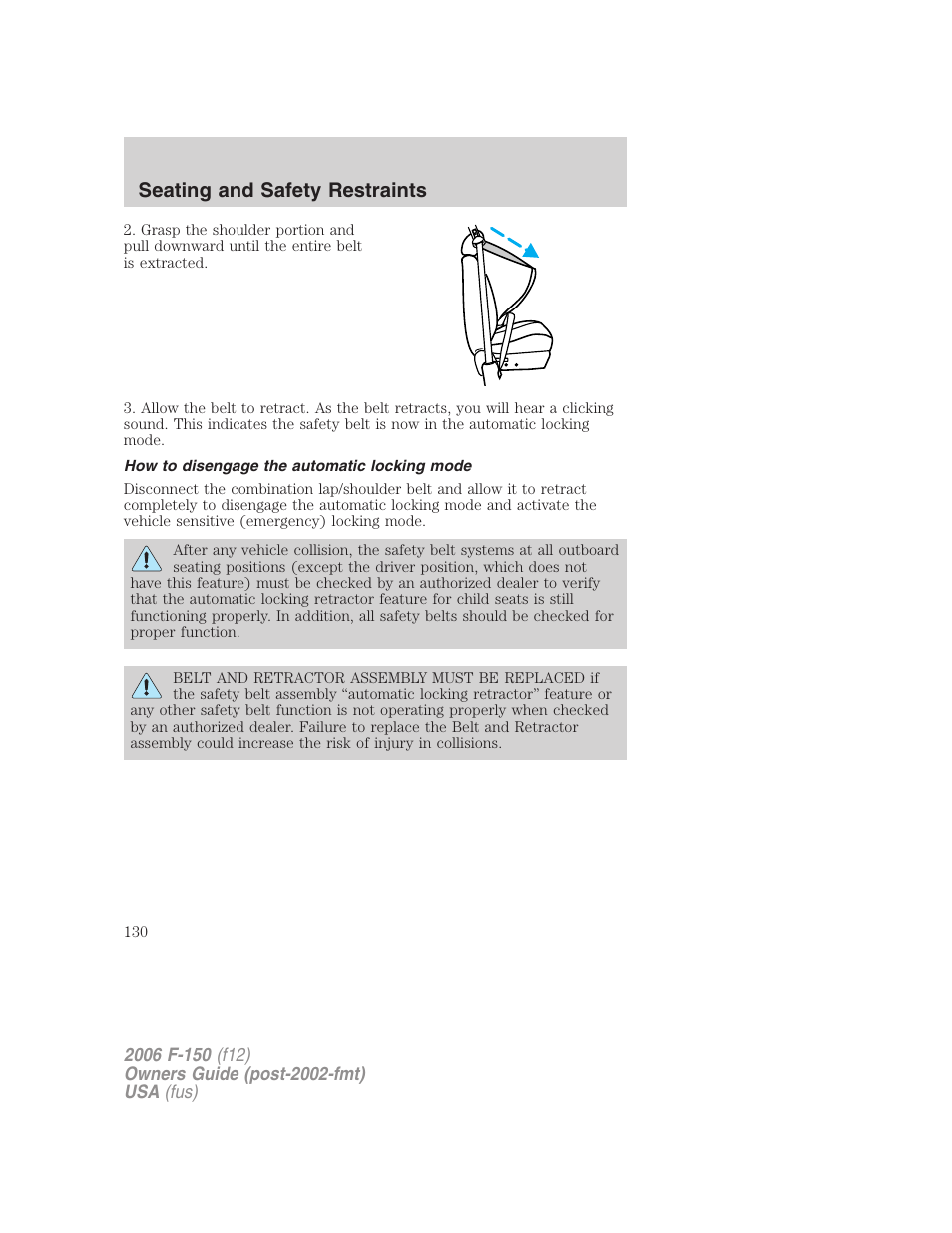 How to disengage the automatic locking mode, Seating and safety restraints | FORD 2006 F-150 v.3 User Manual | Page 130 / 336
