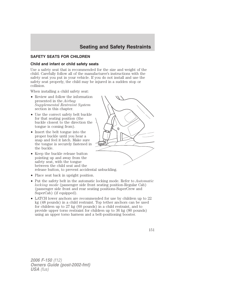 Safety seats for children, Child and infant or child safety seats, Seating and safety restraints | FORD 2006 F-150 v.3 User Manual | Page 151 / 336