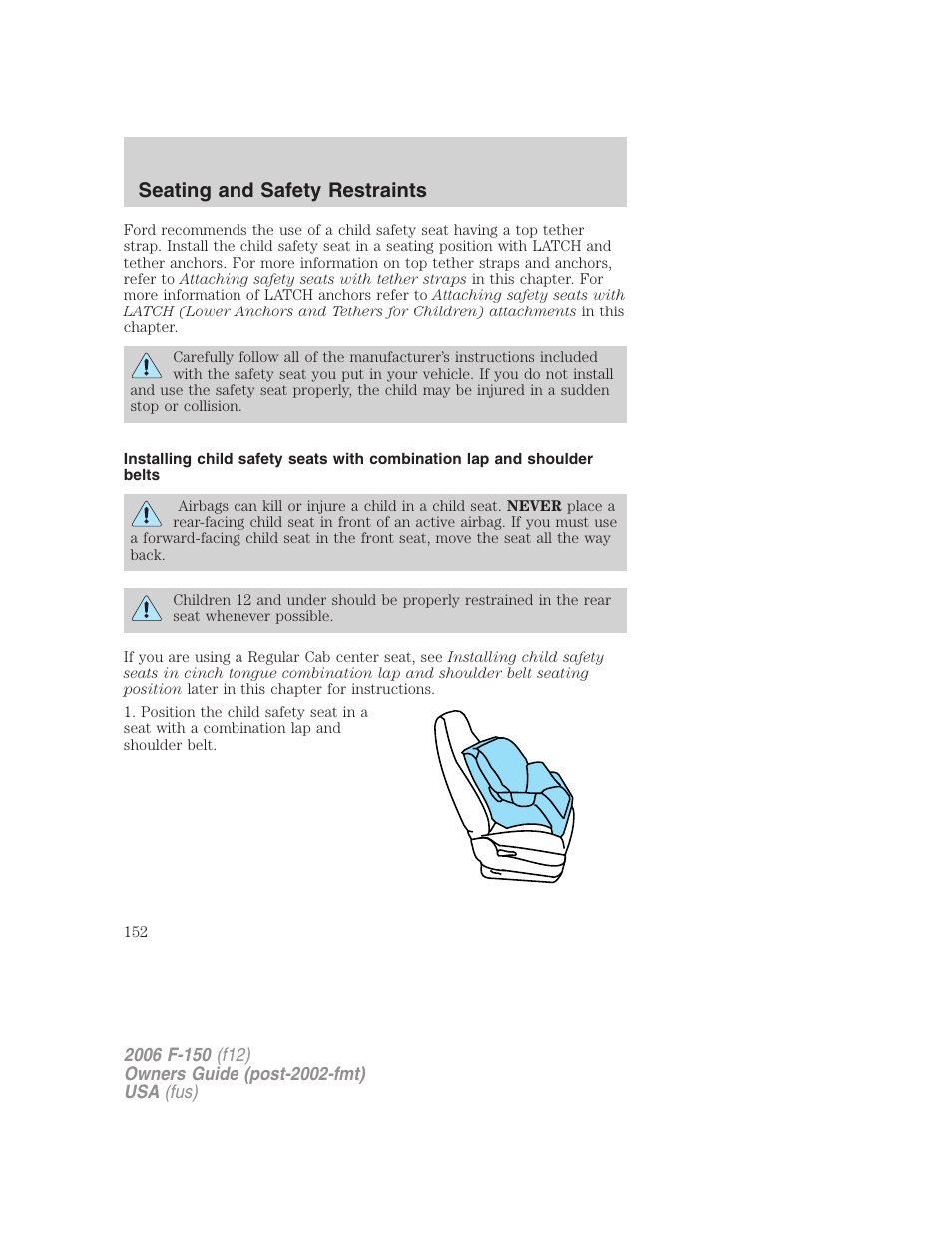 Seating and safety restraints | FORD 2006 F-150 v.3 User Manual | Page 152 / 336