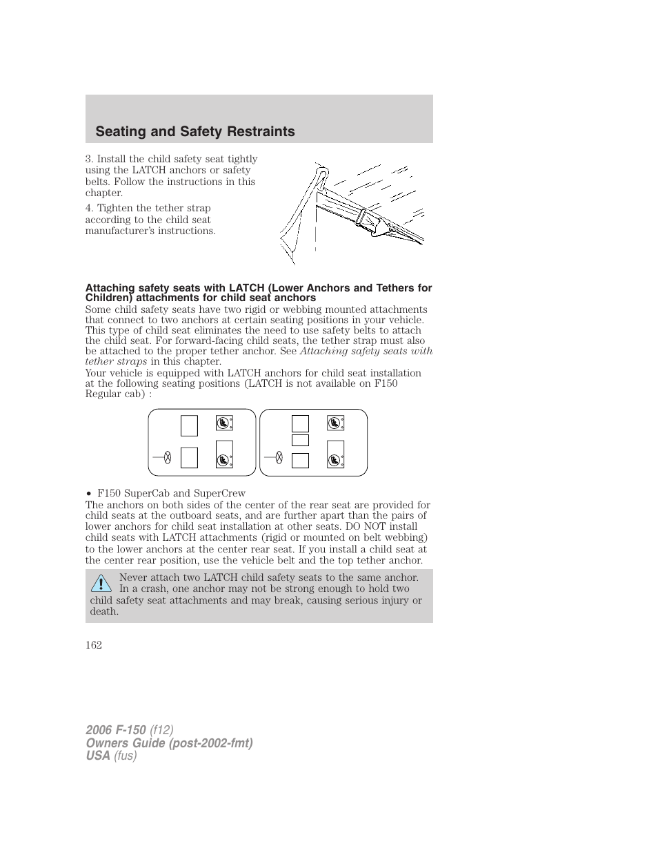 Seating and safety restraints | FORD 2006 F-150 v.3 User Manual | Page 162 / 336