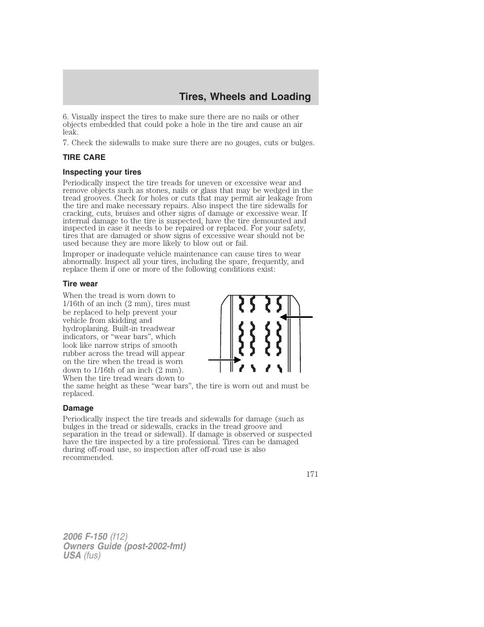 Tire care, Inspecting your tires, Tire wear | Damage, Tires, wheels and loading | FORD 2006 F-150 v.3 User Manual | Page 171 / 336