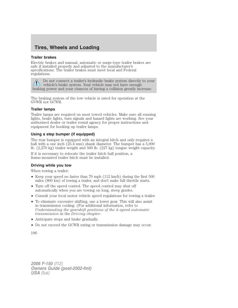 Trailer brakes, Trailer lamps, Using a step bumper (if equipped) | Driving while you tow, Tires, wheels and loading | FORD 2006 F-150 v.3 User Manual | Page 196 / 336