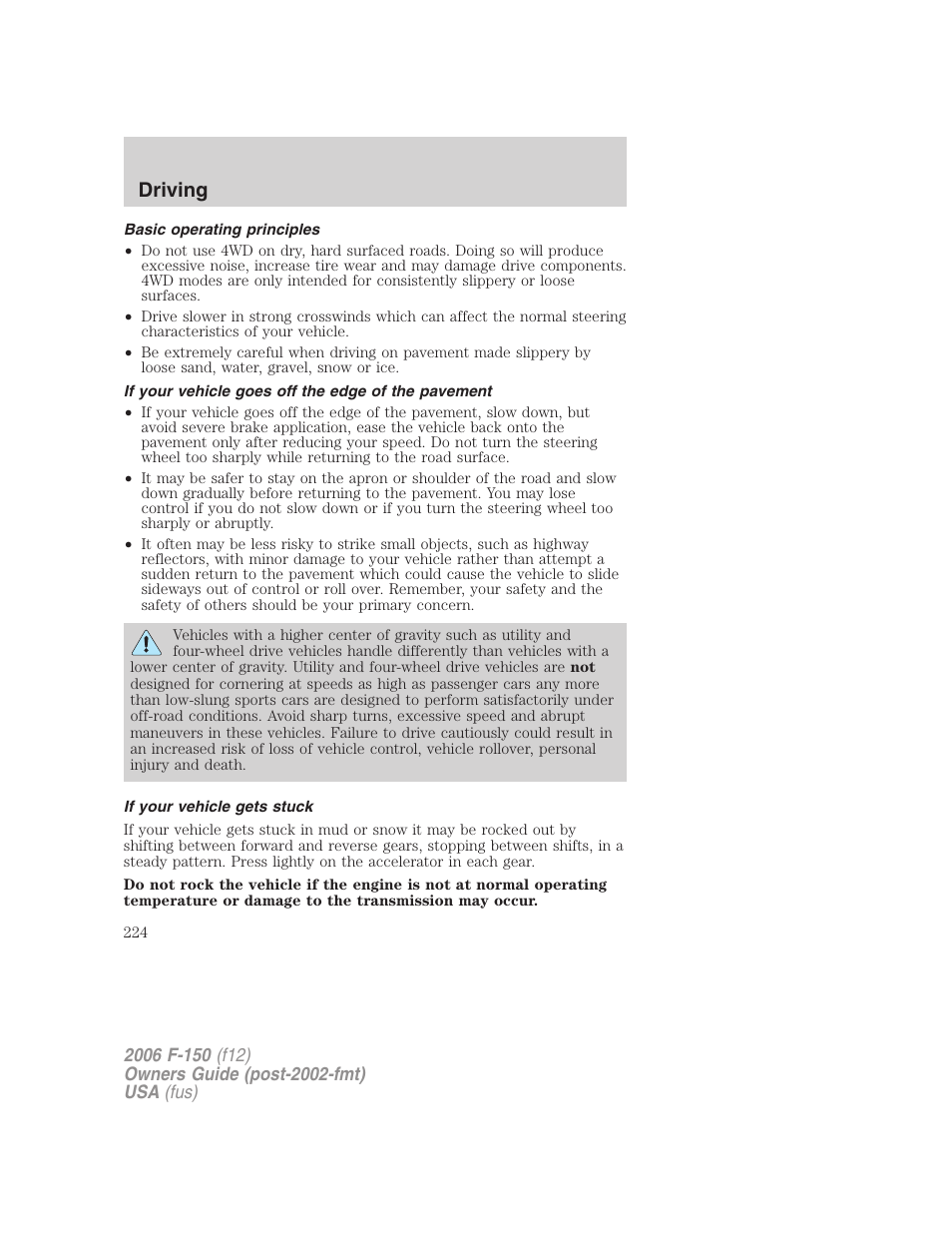 Basic operating principles, If your vehicle goes off the edge of the pavement, If your vehicle gets stuck | Driving | FORD 2006 F-150 v.3 User Manual | Page 224 / 336