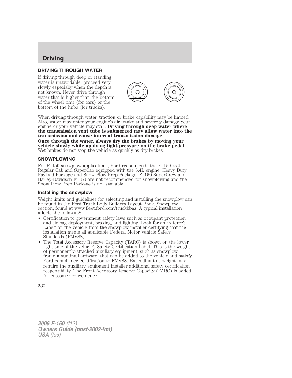 Driving through water, Snowplowing, Installing the snowplow | Driving | FORD 2006 F-150 v.3 User Manual | Page 230 / 336