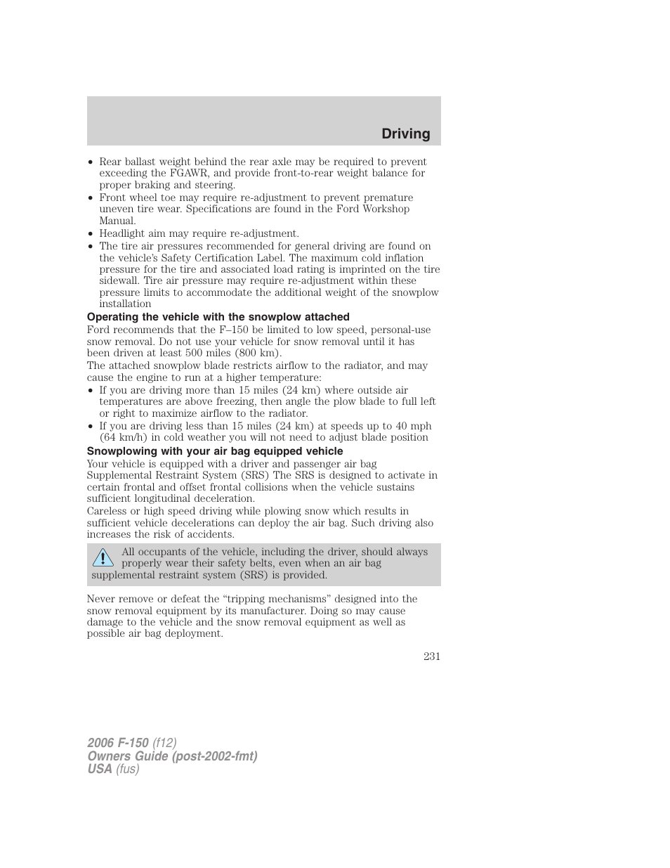 Operating the vehicle with the snowplow attached, Snowplowing with your air bag equipped vehicle, Driving | FORD 2006 F-150 v.3 User Manual | Page 231 / 336