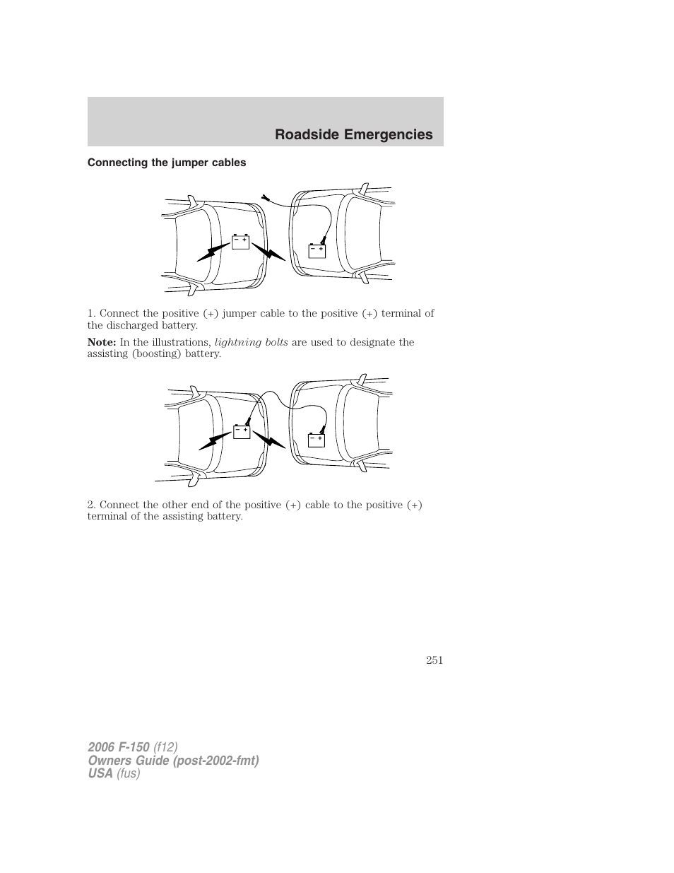 Connecting the jumper cables, Roadside emergencies | FORD 2006 F-150 v.3 User Manual | Page 251 / 336