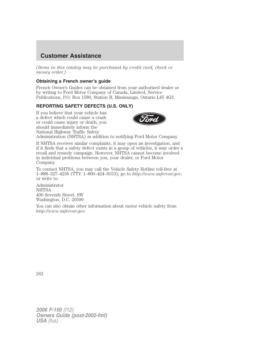 Obtaining a french owner’s guide, Reporting safety defects (u.s. only), Customer assistance | FORD 2006 F-150 v.3 User Manual | Page 262 / 336