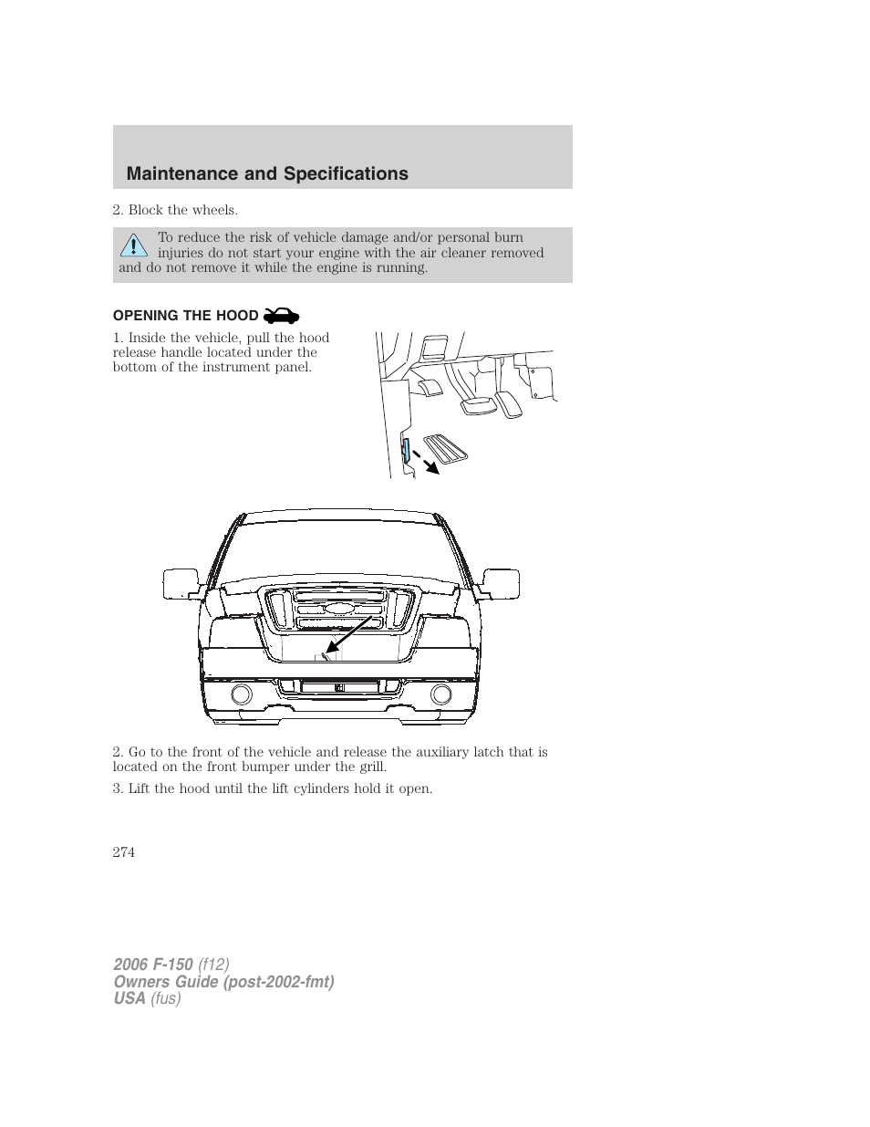 Opening the hood, Maintenance and specifications | FORD 2006 F-150 v.3 User Manual | Page 274 / 336