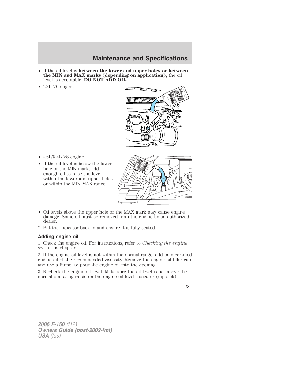 Adding engine oil, Maintenance and specifications | FORD 2006 F-150 v.3 User Manual | Page 281 / 336