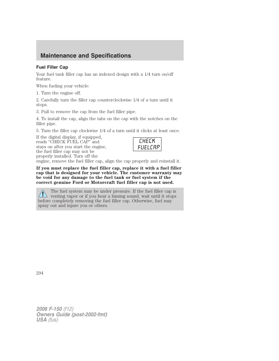 Fuel filler cap, Maintenance and specifications | FORD 2006 F-150 v.3 User Manual | Page 294 / 336