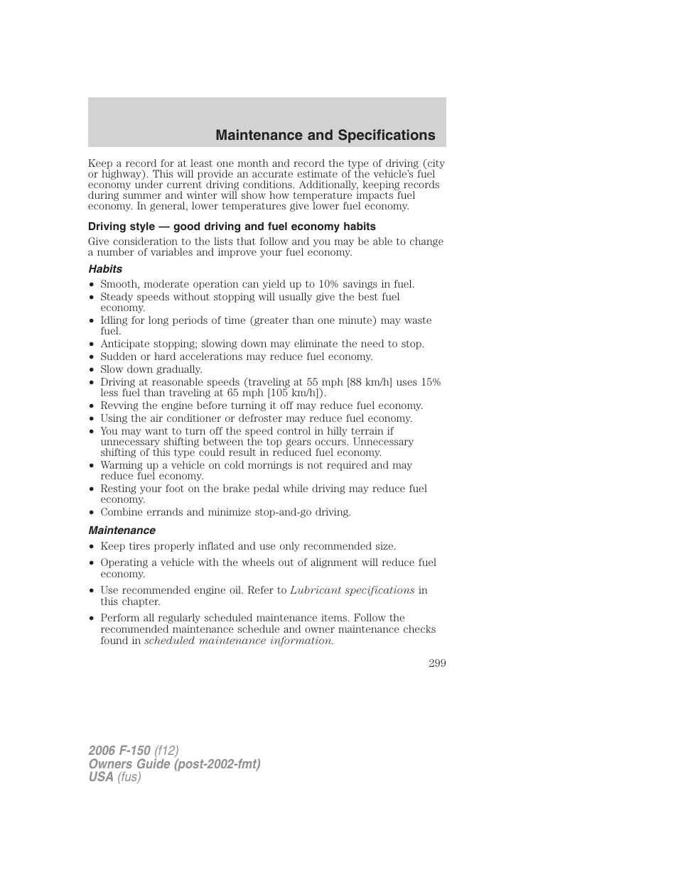 Habits, Maintenance, Maintenance and specifications | FORD 2006 F-150 v.3 User Manual | Page 299 / 336