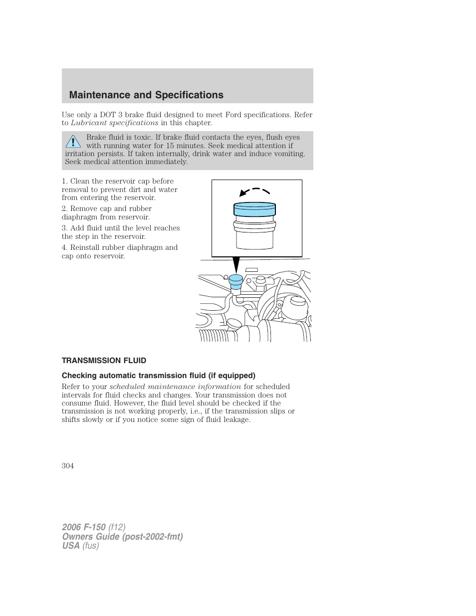 Transmission fluid, Maintenance and specifications | FORD 2006 F-150 v.3 User Manual | Page 304 / 336