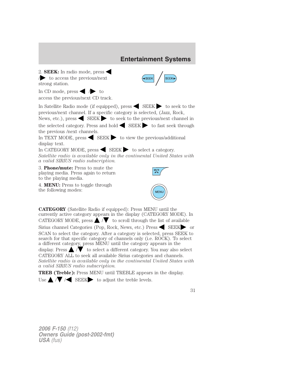 Entertainment systems | FORD 2006 F-150 v.3 User Manual | Page 31 / 336