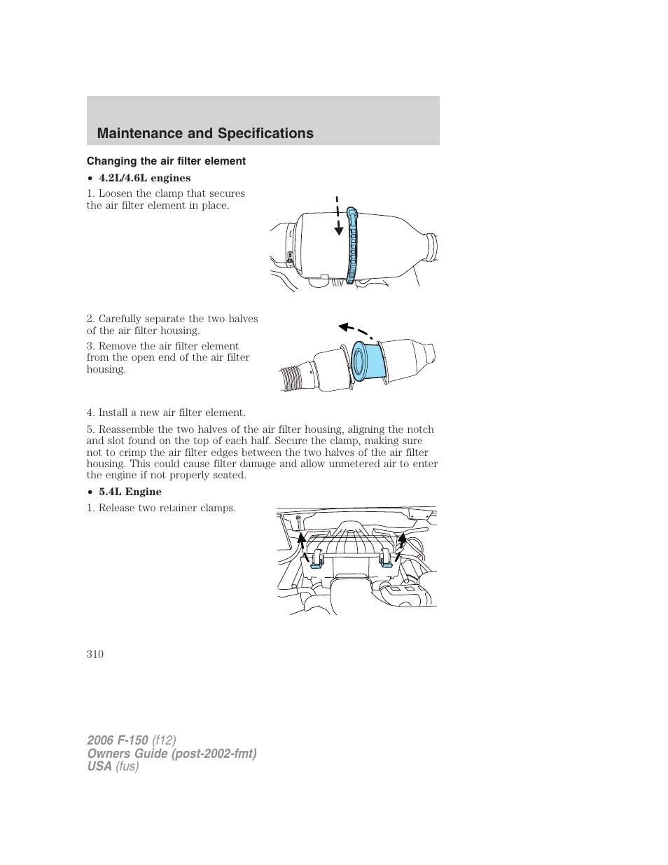 Changing the air filter element, Maintenance and specifications | FORD 2006 F-150 v.3 User Manual | Page 310 / 336