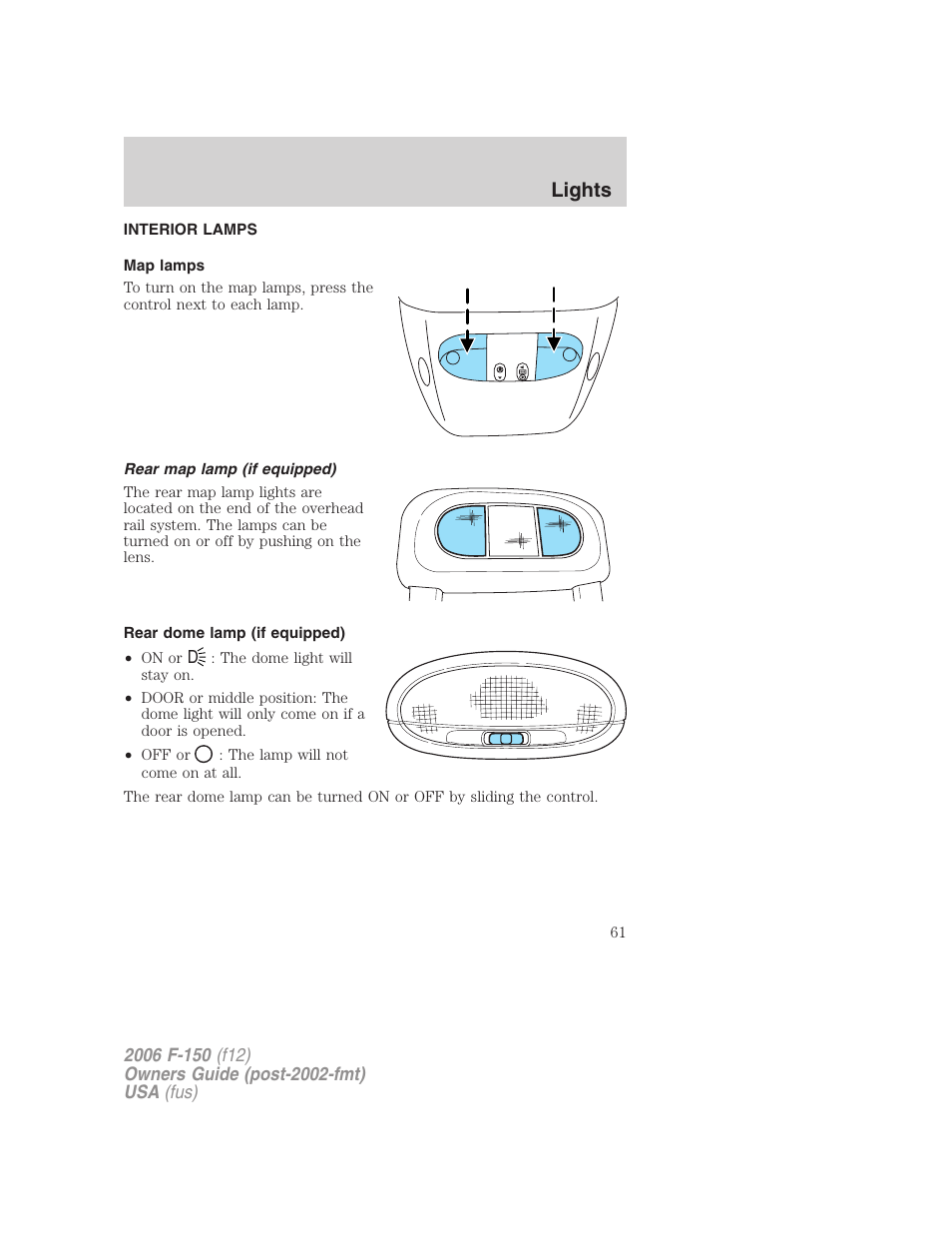 Interior lamps, Map lamps, Rear map lamp (if equipped) | Rear dome lamp (if equipped), Lights | FORD 2006 F-150 v.3 User Manual | Page 61 / 336