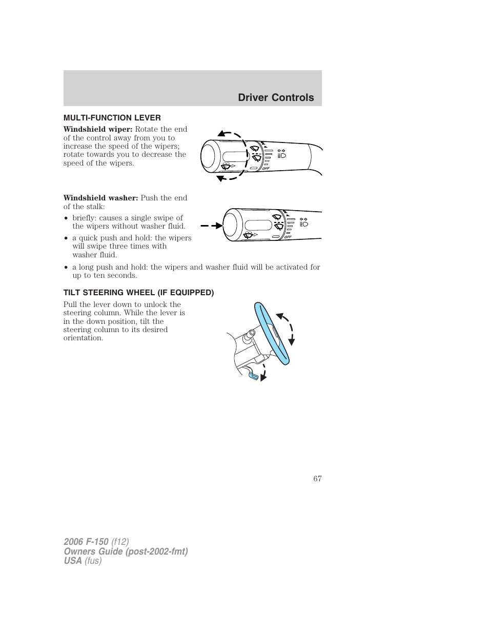Driver controls, Multi-function lever, Tilt steering wheel (if equipped) | Windshield wiper/washer control, Steering wheel adjustment | FORD 2006 F-150 v.3 User Manual | Page 67 / 336