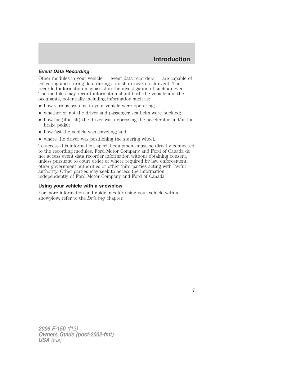 Event data recording, Using your vehicle with a snowplow, Introduction | FORD 2006 F-150 v.3 User Manual | Page 7 / 336