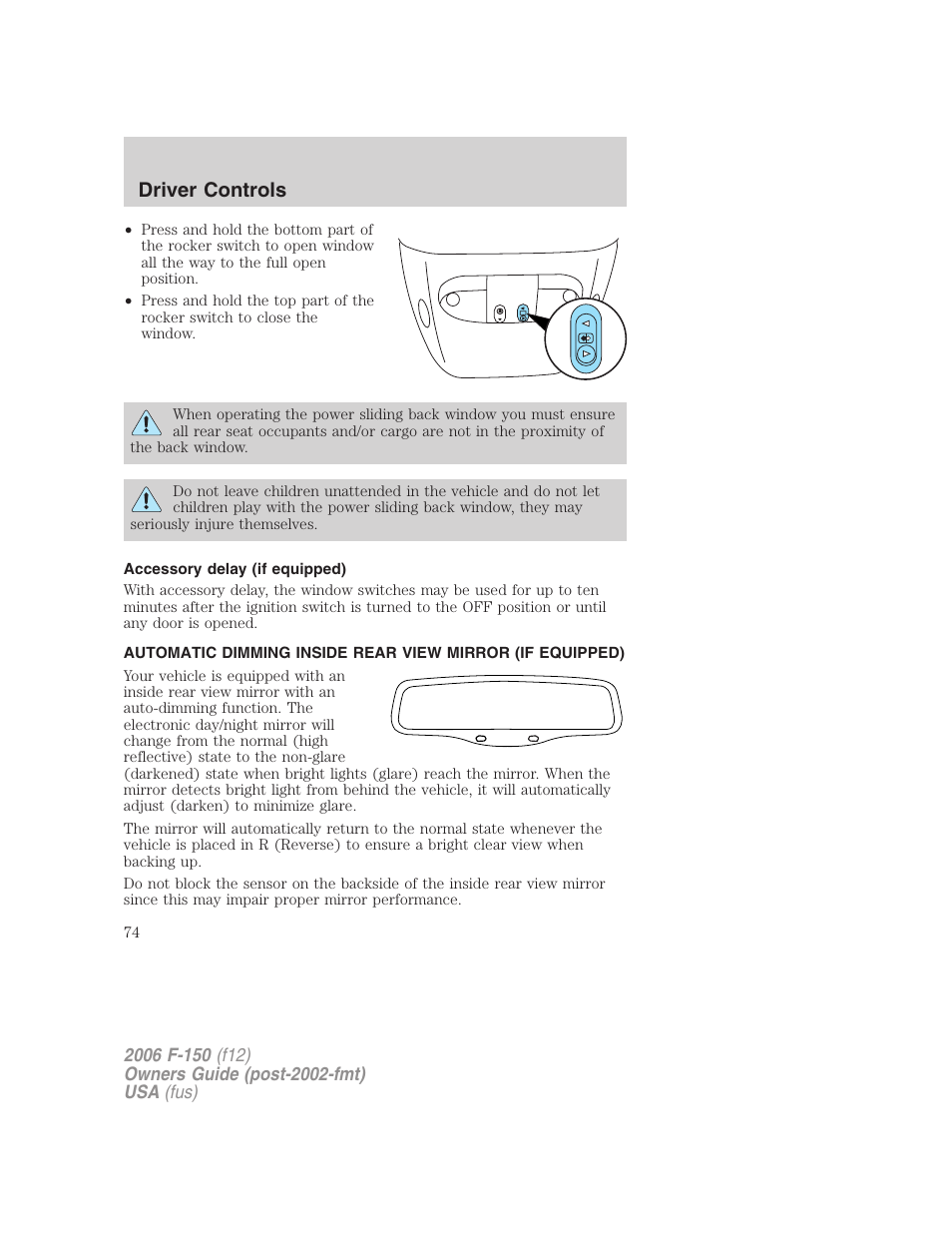 Accessory delay (if equipped), Driver controls | FORD 2006 F-150 v.3 User Manual | Page 74 / 336