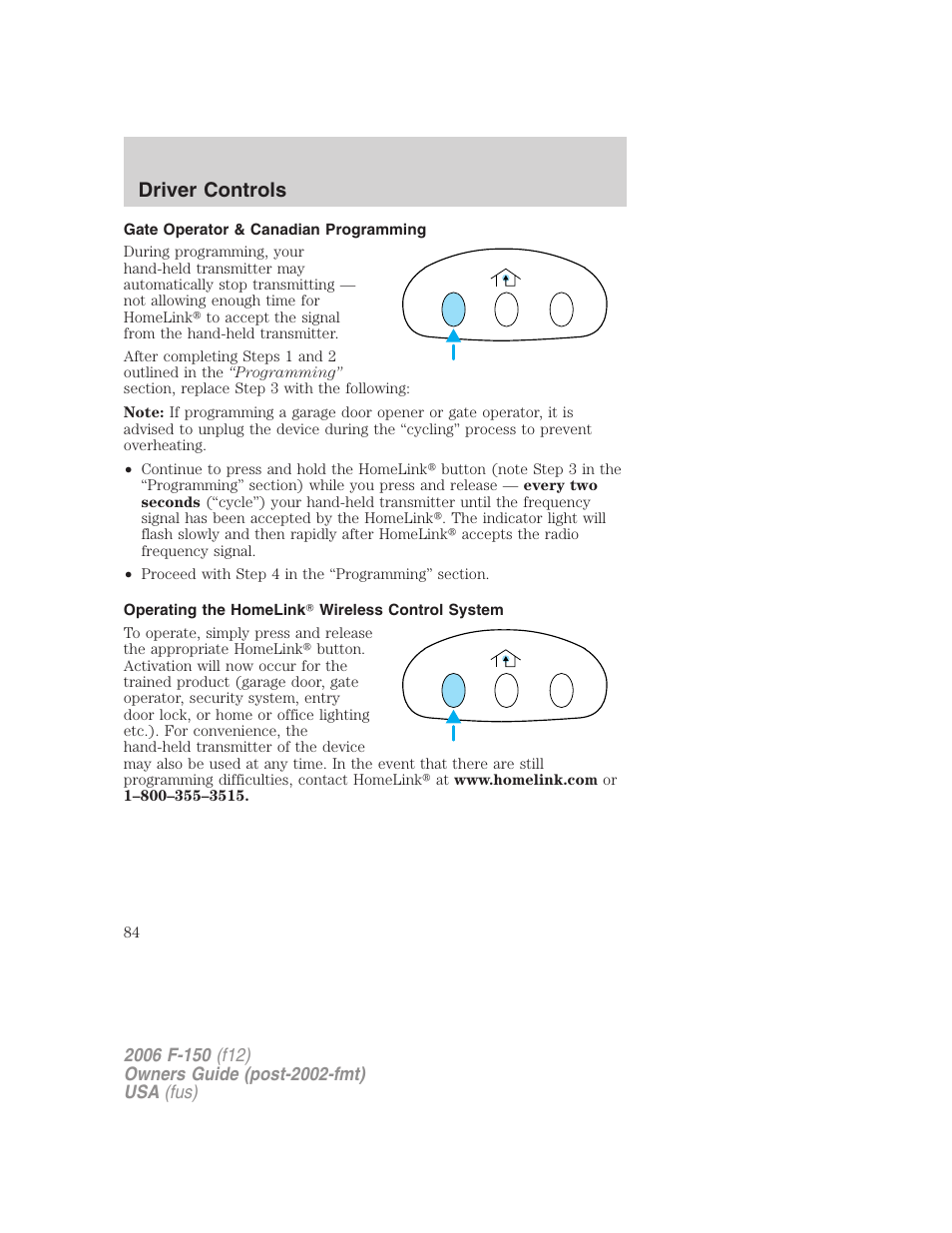 Gate operator & canadian programming, Operating the homelink wireless control system, Driver controls | FORD 2006 F-150 v.3 User Manual | Page 84 / 336