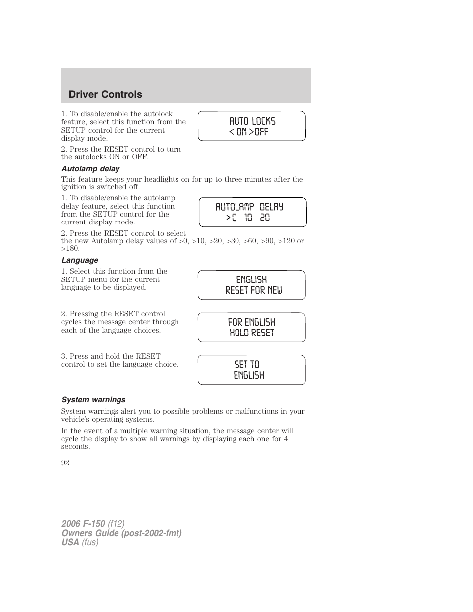 Autolamp delay, Language, System warnings | Driver controls | FORD 2006 F-150 v.3 User Manual | Page 92 / 336