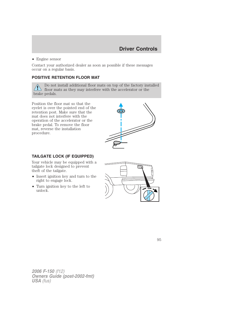 Positive retention floor mat, Tailgate lock (if equipped), Tailgate | Driver controls | FORD 2006 F-150 v.3 User Manual | Page 95 / 336