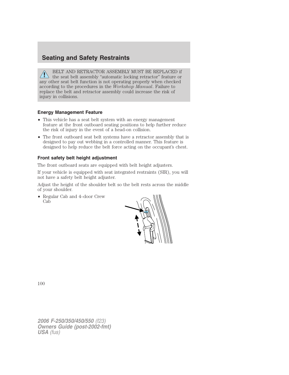 Energy management feature, Front safety belt height adjustment, Seating and safety restraints | FORD 2006 F-550 v.1 User Manual | Page 100 / 312