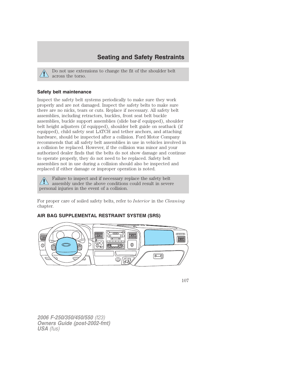 Safety belt maintenance, Air bag supplemental restraint system (srs), Airbags | Seating and safety restraints | FORD 2006 F-550 v.1 User Manual | Page 107 / 312