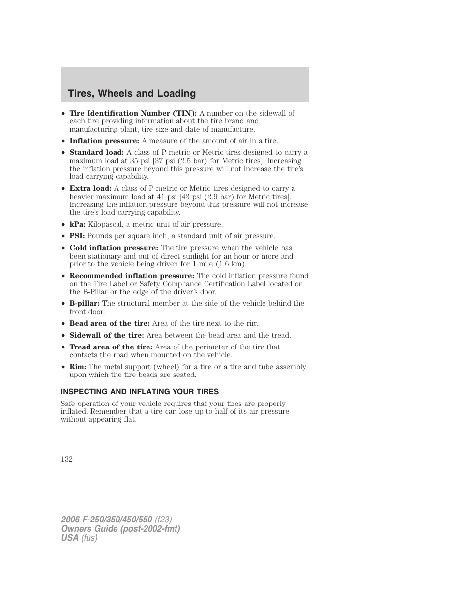 Inspecting and inflating your tires, Tire inflation, Tires, wheels and loading | FORD 2006 F-550 v.1 User Manual | Page 132 / 312