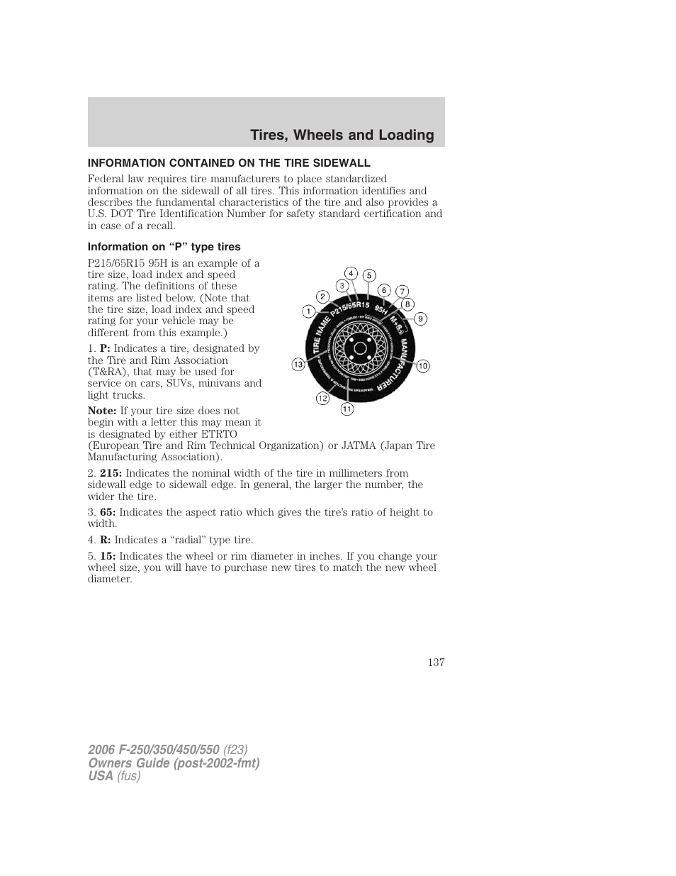 Information contained on the tire sidewall, Information on “p” type tires, Tires, wheels and loading | FORD 2006 F-550 v.1 User Manual | Page 137 / 312