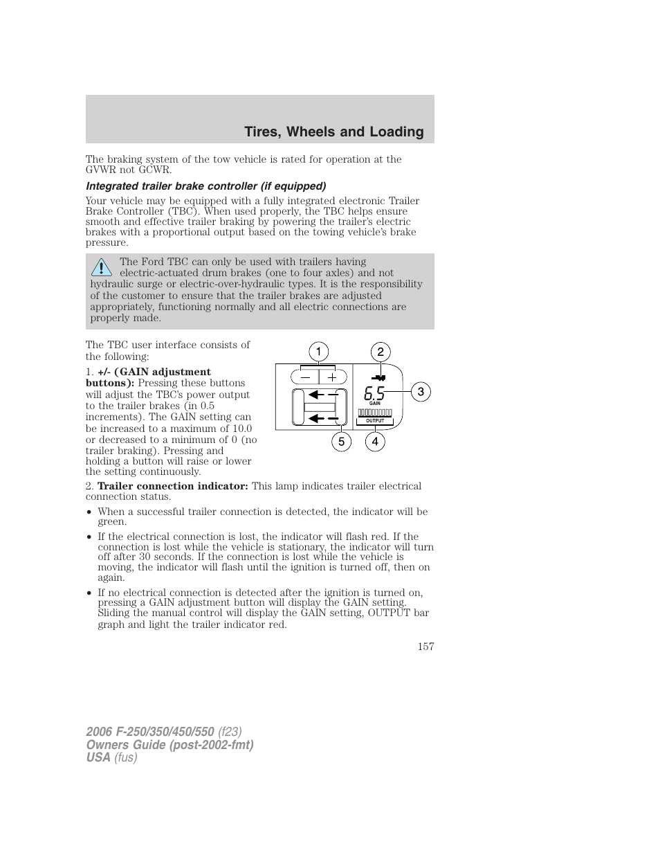 Integrated trailer brake controller (if equipped), Trailer brake controller-integrated, Tires, wheels and loading | FORD 2006 F-550 v.1 User Manual | Page 157 / 312