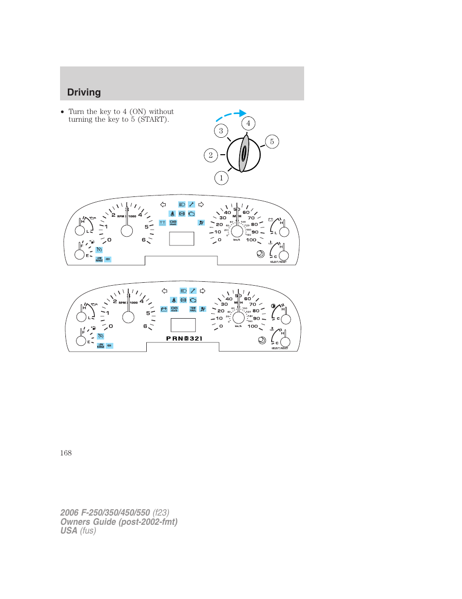 Driving | FORD 2006 F-550 v.1 User Manual | Page 168 / 312